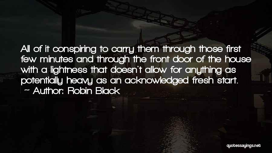 I Want To Start Fresh Quotes By Robin Black