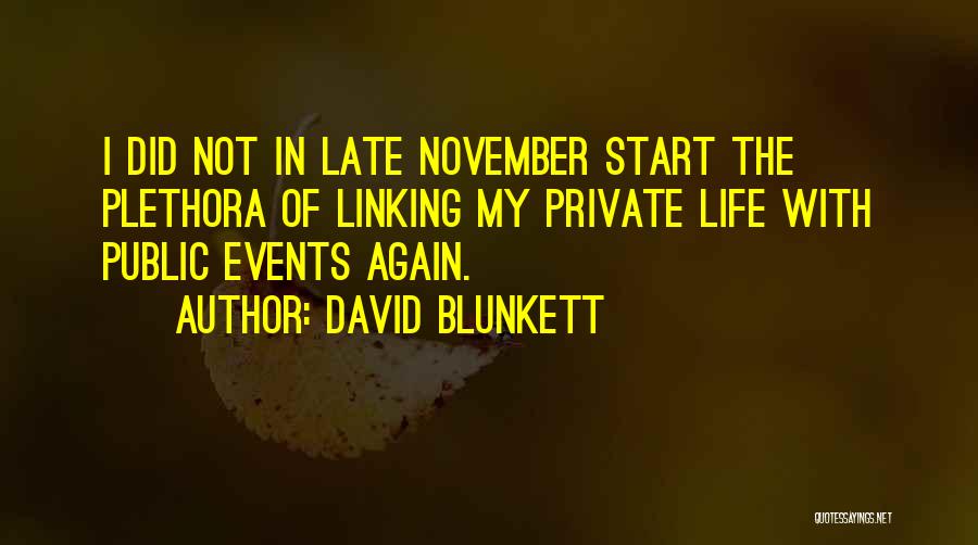 I Want To Start My Life Again Quotes By David Blunkett