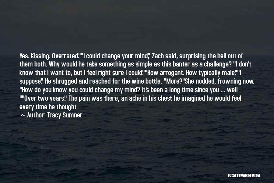 I Want To Start My Life Again Quotes By Tracy Sumner