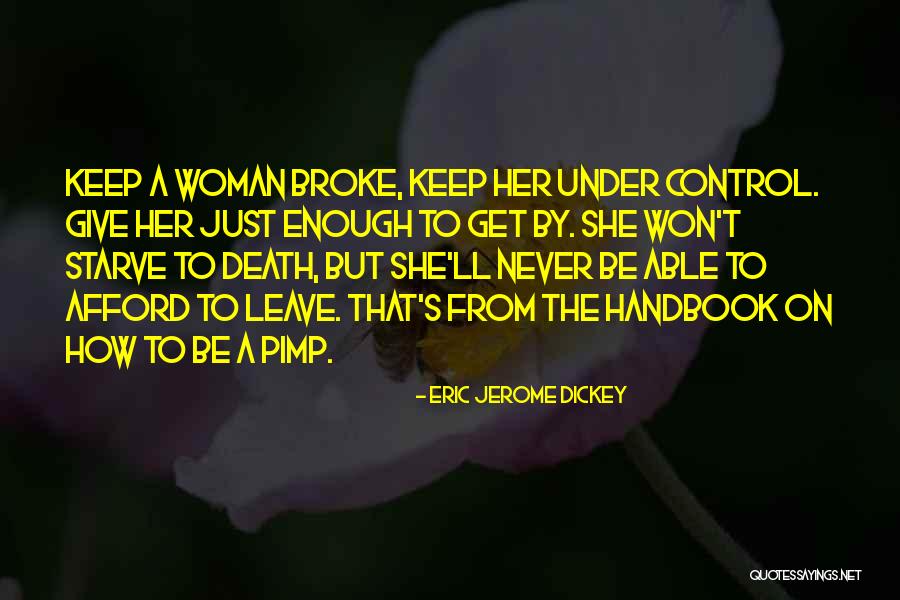 I Want To Starve Quotes By Eric Jerome Dickey I Want To Starve Quotes By Eric Jerome Dickey