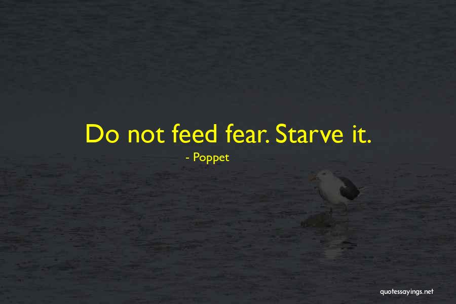 I Want To Starve Quotes By Poppet I Want To Starve Quotes By Poppet