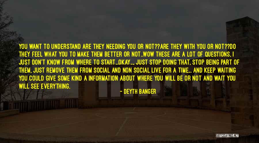 I Want To Stop Quotes By Deyth Banger I Want To Stop Quotes By Deyth Banger