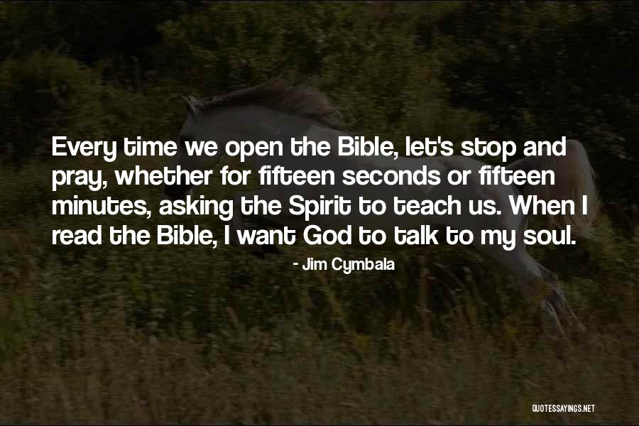 I Want To Stop Quotes By Jim Cymbala