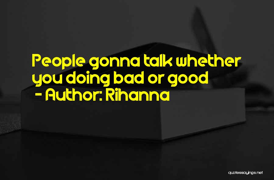 I Want To Talk To You So Bad Quotes By Rihanna