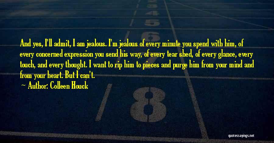 I Want To Touch Your Heart Quotes By Colleen Houck