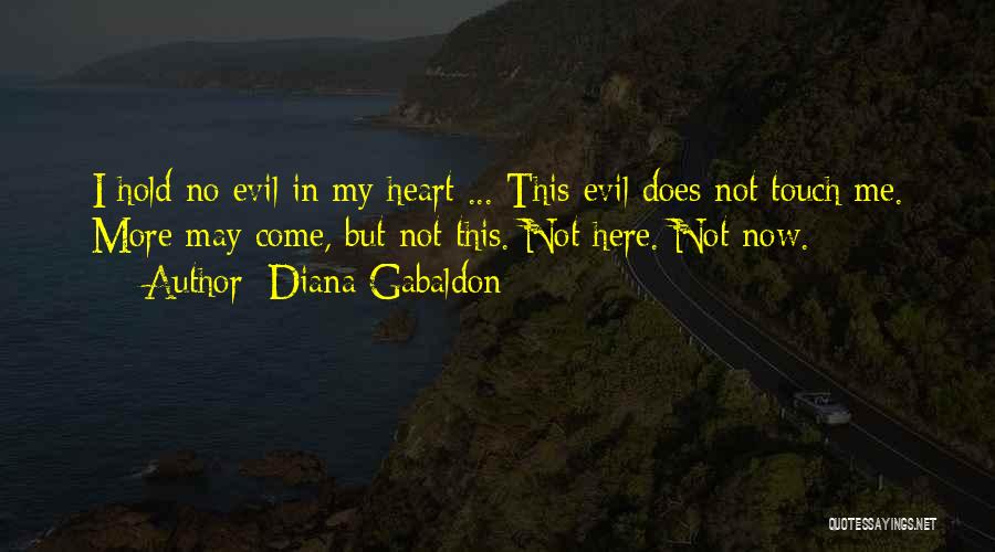 I Want To Touch Your Heart Quotes By Diana Gabaldon