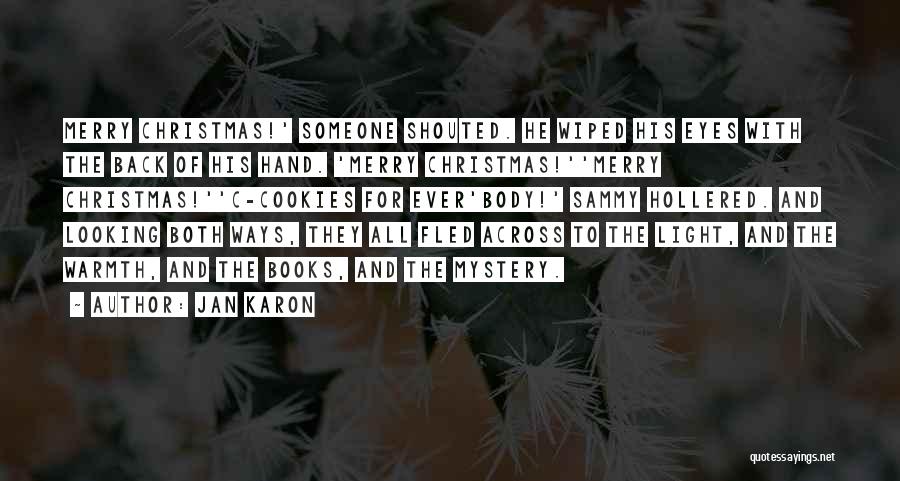 I Want To Wish You A Merry Christmas Quotes By Jan Karon