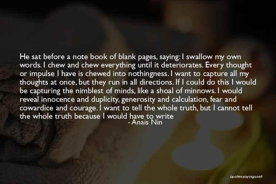 I Want To Write My Own Quotes By Anais Nin I Want To Write My Own Quotes By Anais Nin