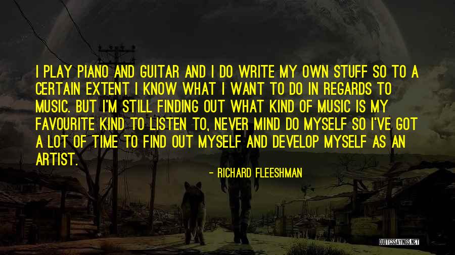 I Want To Write My Own Quotes By Richard Fleeshman I Want To Write My Own Quotes By Richard Fleeshman