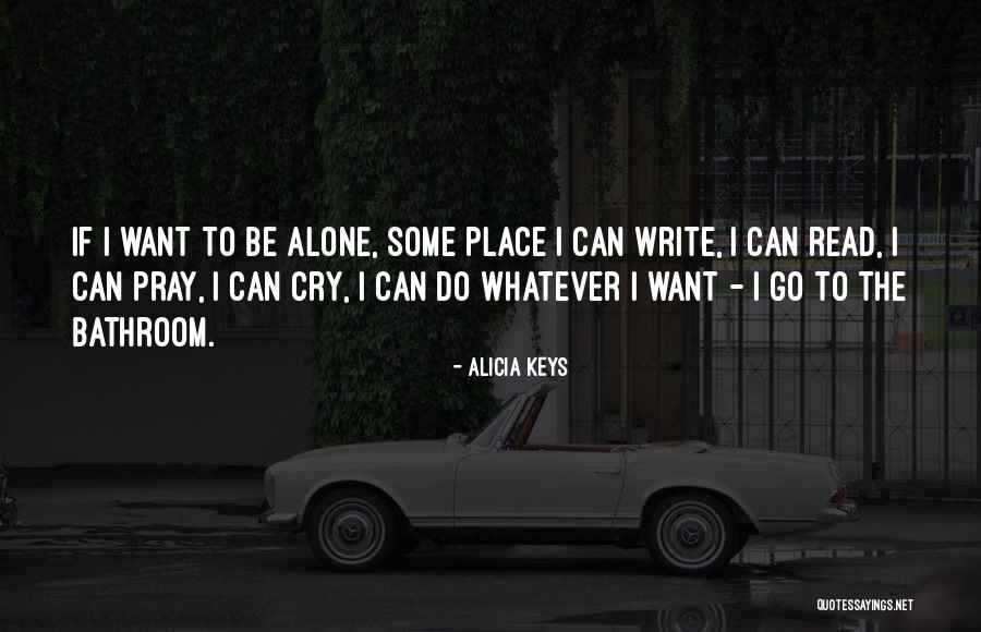 I Want To Write Quotes By Alicia Keys