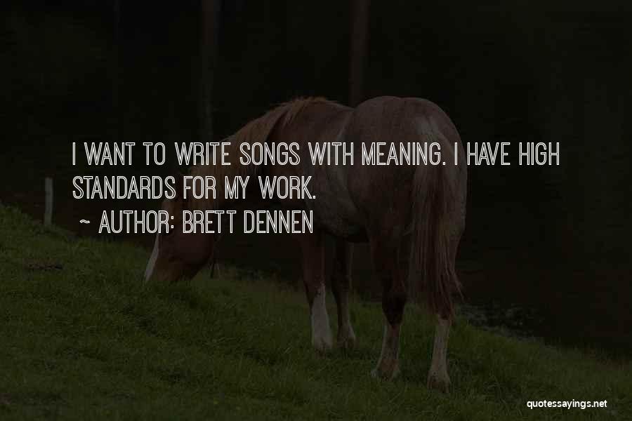 I Want To Write Quotes By Brett Dennen