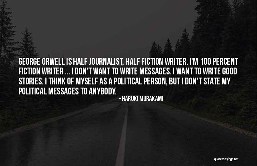 I Want To Write Quotes By Haruki Murakami