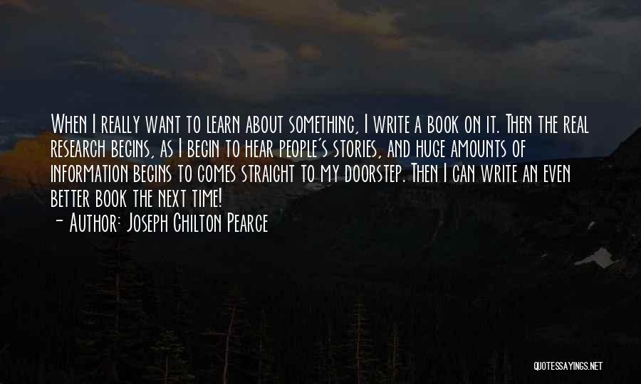 I Want To Write Quotes By Joseph Chilton Pearce