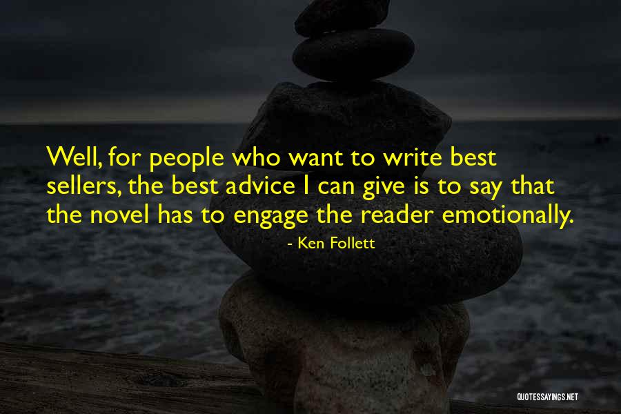 I Want To Write Quotes By Ken Follett