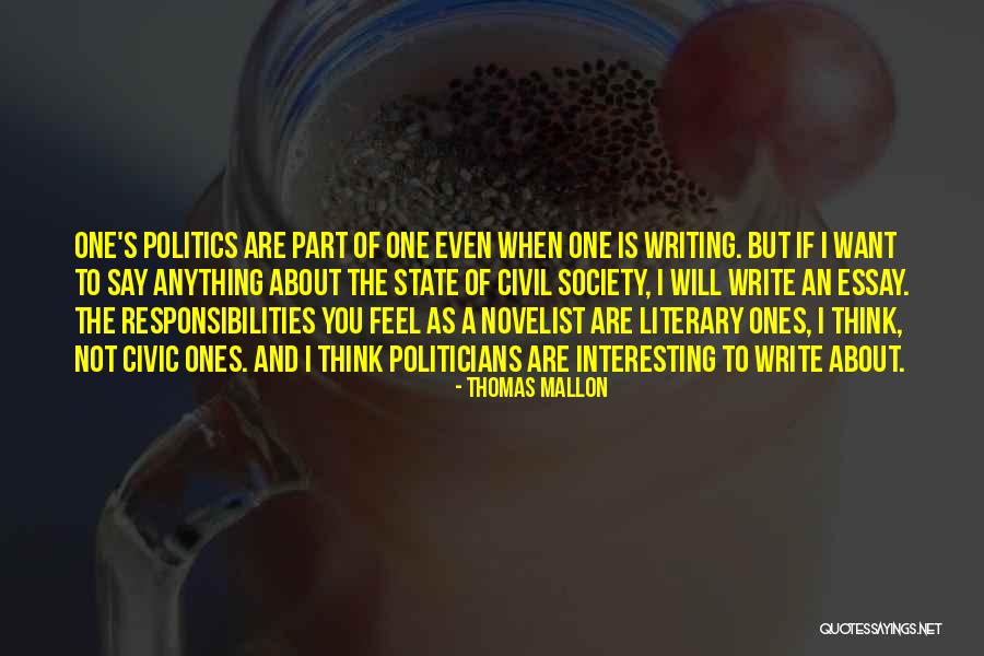 I Want To Write Quotes By Thomas Mallon