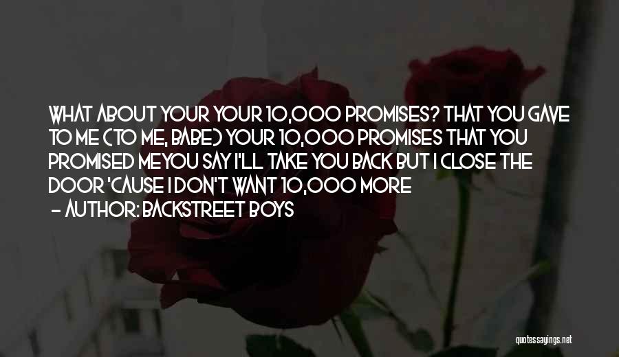 I Want You Back I Love You Quotes By Backstreet Boys