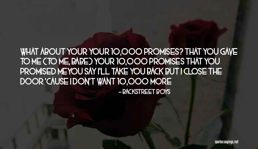 I Want You Back I Love You Quotes By Backstreet Boys