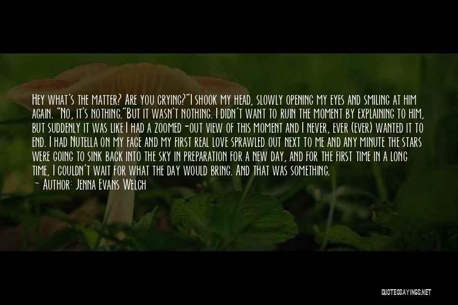 I Want You Back I Love You Quotes By Jenna Evans Welch I Want You Back I Love You Quotes By Jenna Evans Welch