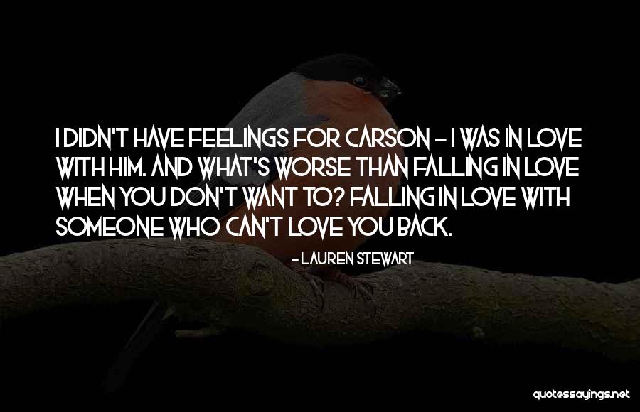 I Want You Back I Love You Quotes By Lauren Stewart