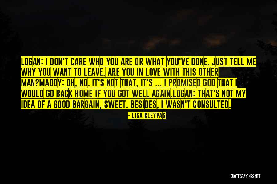 I Want You Back Love Quotes By Lisa Kleypas