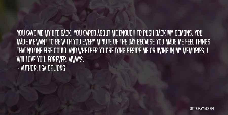 I Want You Back My Love Quotes By Lisa De Jong