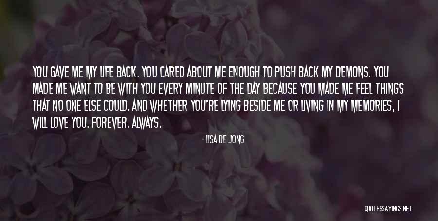 I Want You Back My Love Quotes By Lisa De Jong