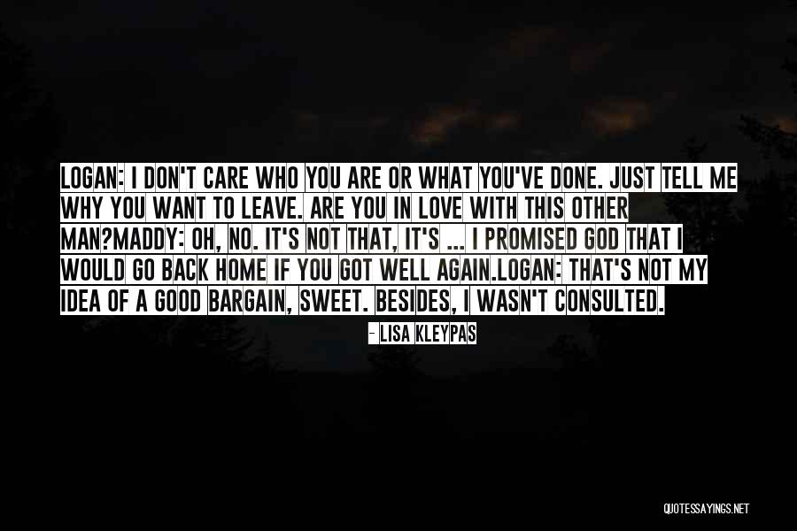 I Want You Back My Love Quotes By Lisa Kleypas