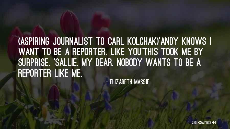 I Want You Dear Quotes By Elizabeth Massie