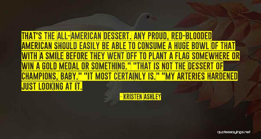 I Want You For Dessert Quotes By Kristen Ashley I Want You For Dessert Quotes By Kristen Ashley