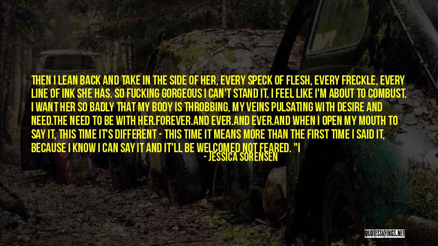 I Want You More Than Ever Quotes By Jessica Sorensen I Want You More Than Ever Quotes By Jessica Sorensen