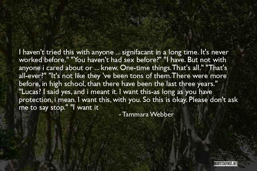 I Want You More Than Ever Quotes By Tammara Webber