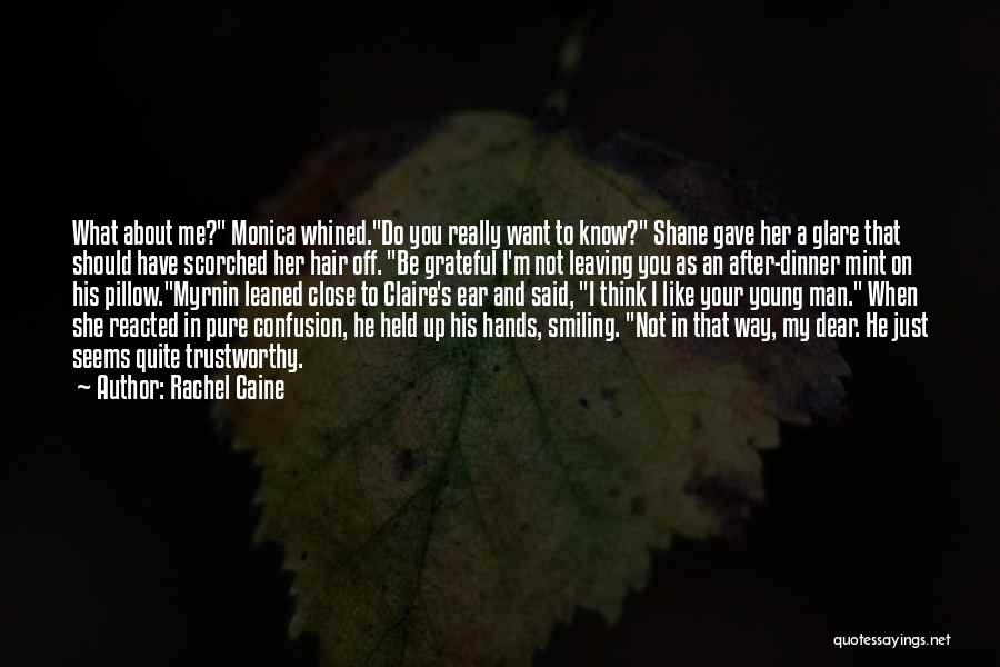 I Want You Not Her Quotes By Rachel Caine