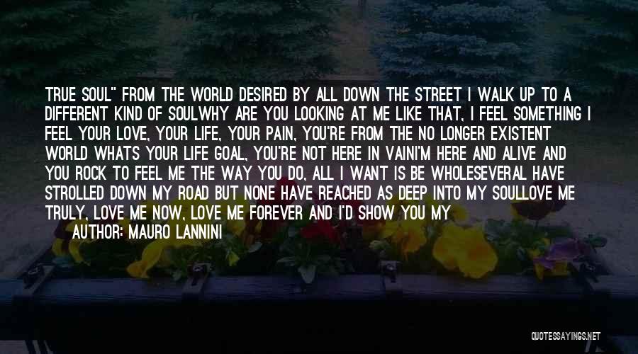 I Want You Now And Forever Quotes By Mauro Lannini