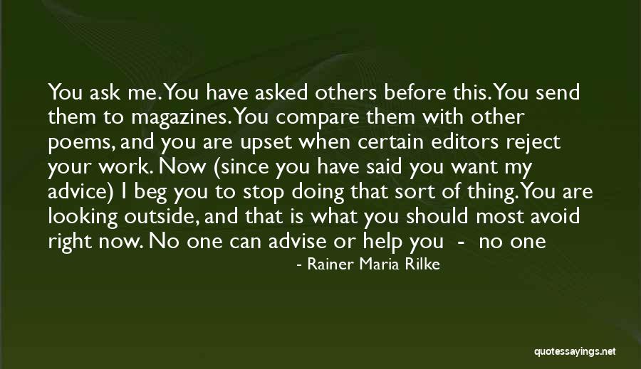 I Want You Poems Quotes By Rainer Maria Rilke