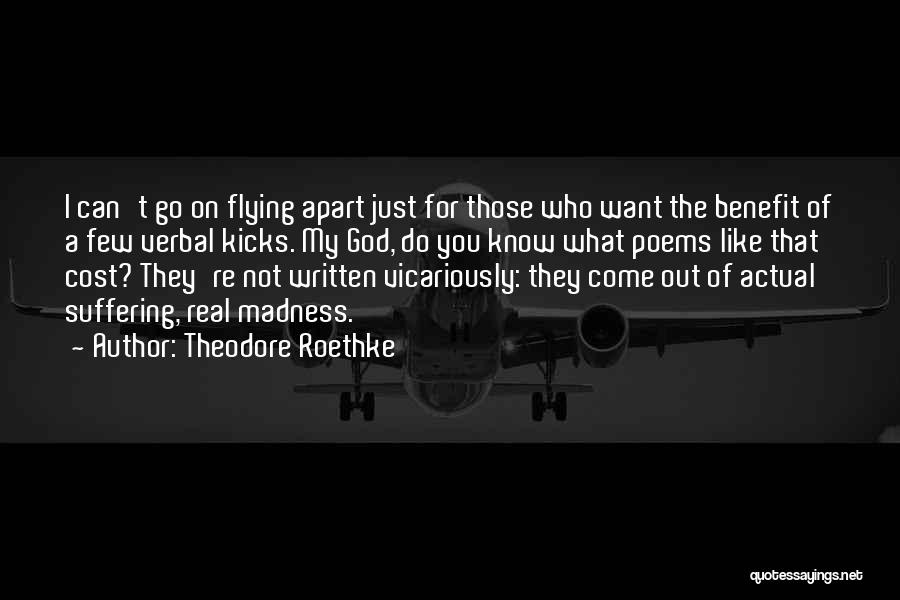 I Want You Poems Quotes By Theodore Roethke I Want You Poems Quotes By Theodore Roethke