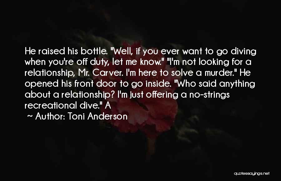 I Want You Relationship Quotes By Toni Anderson