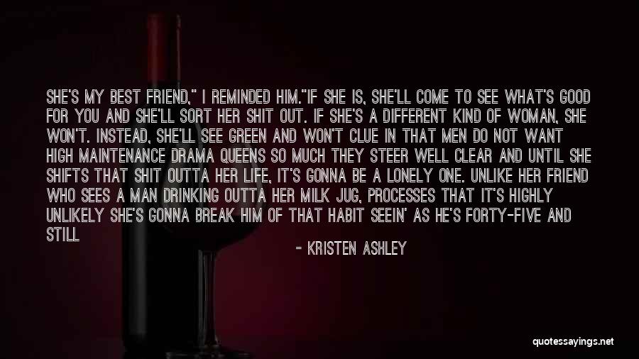I Want You To Be My Best Friend Quotes By Kristen Ashley I Want You To Be My Best Friend Quotes By Kristen Ashley