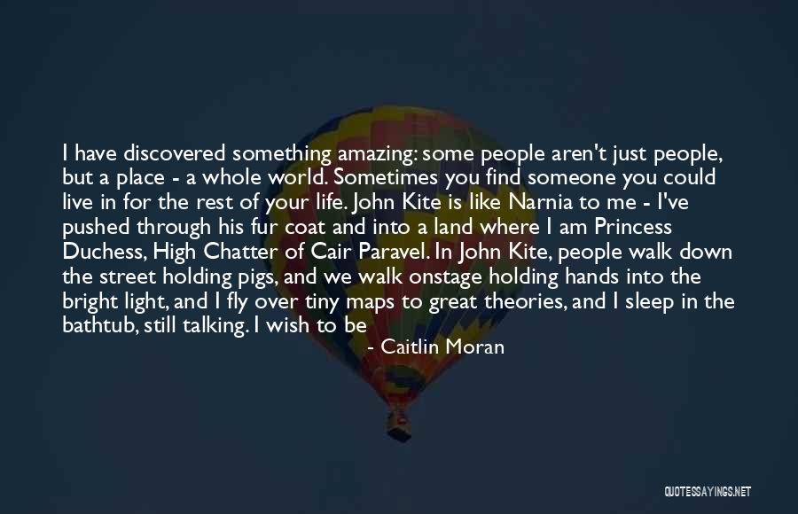 I Want You To Be With Me Forever Quotes By Caitlin Moran