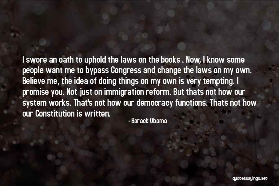 I Want You To Believe Me Quotes By Barack Obama I Want You To Believe Me Quotes By Barack Obama