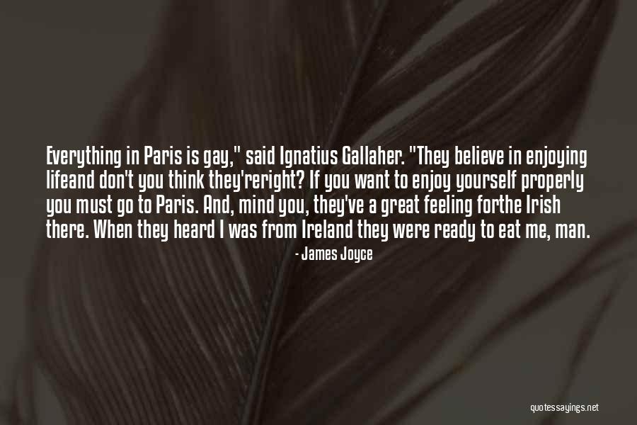 I Want You To Believe Me Quotes By James Joyce I Want You To Believe Me Quotes By James Joyce