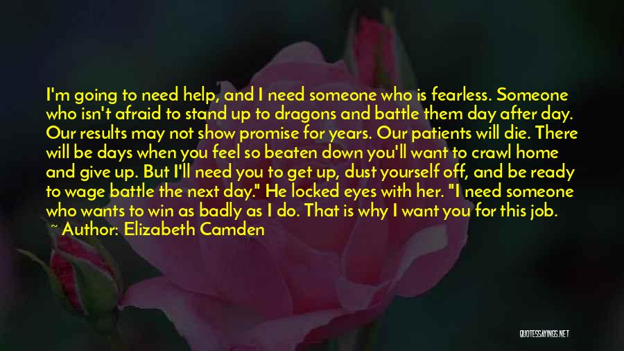 I Want You To Die Quotes By Elizabeth Camden