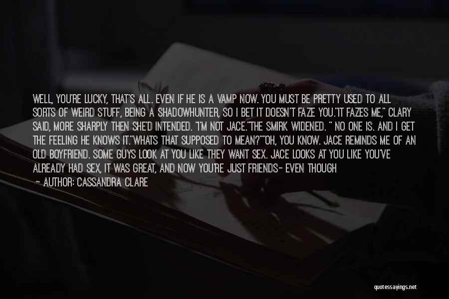 I Want You To Get To Know Me Quotes By Cassandra Clare