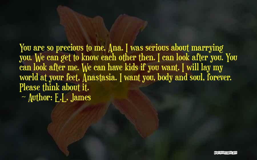 I Want You To Get To Know Me Quotes By E.L. James