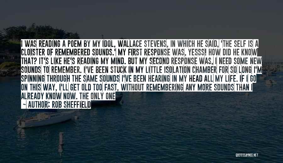 I Want You To Get To Know Me Quotes By Rob Sheffield