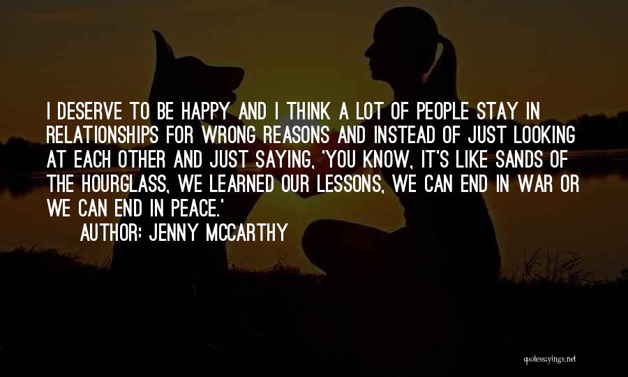 I Want You To Stay Happy Quotes By Jenny McCarthy