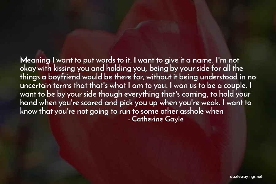 I Want Your Boyfriend Quotes By Catherine Gayle