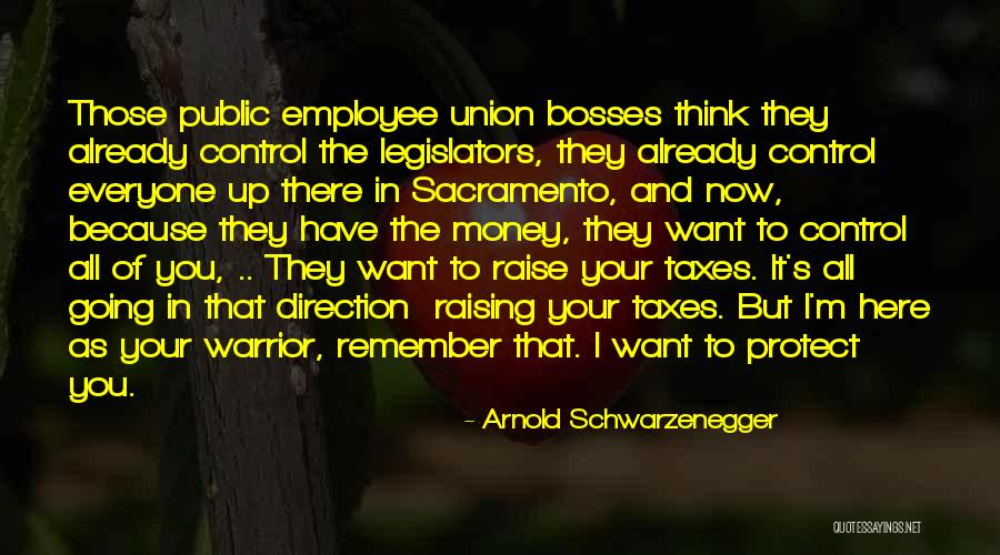 I Want Your Money Quotes By Arnold Schwarzenegger I Want Your Money Quotes By Arnold Schwarzenegger