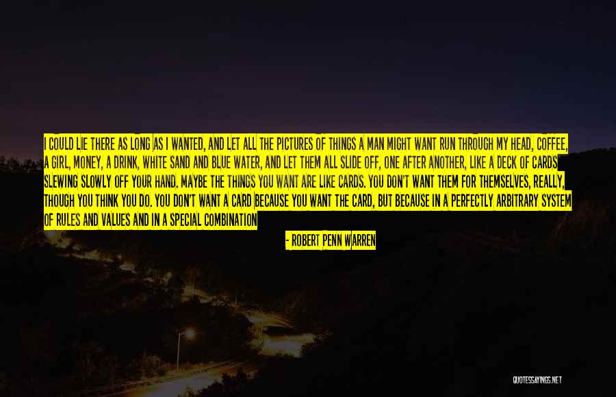 I Want Your Money Quotes By Robert Penn Warren