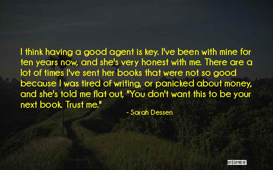 I Want Your Money Quotes By Sarah Dessen