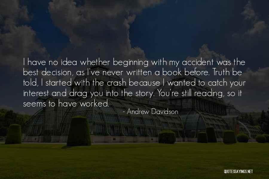 I Wanted It To Be You Quotes By Andrew Davidson I Wanted It To Be You Quotes By Andrew Davidson